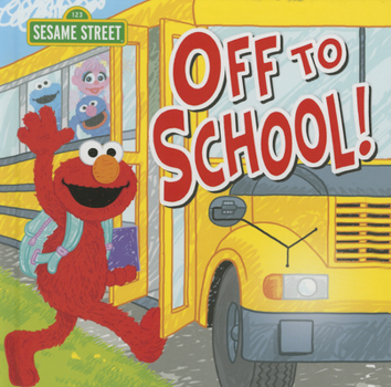Off to School! - Book  of the Sesame Street Scribbles