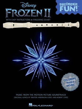 Frozen 2 - Recorder Fun!: Music from the Motion Picture Soundtrack