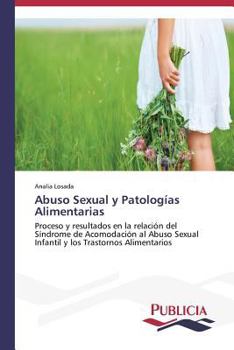 Paperback Abuso Sexual y Patologías Alimentarias [Spanish] Book