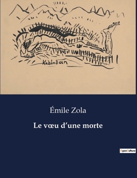 Paperback Le voeu d'une morte [French] Book