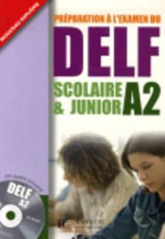 Hardcover Delf Scolaire Et Junior A2 Livre de L'Eleve + CD Audio [French] Book