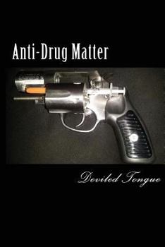 Paperback Anti-Drug Matter Book