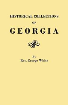 Paperback Historical Collections of Georgia Book