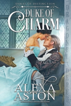 Duke of Charm - Book #2 of the Dukes of Distinction