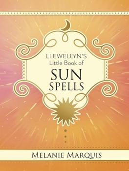 Hardcover Llewellyn's Little Book of Sun Spells Book