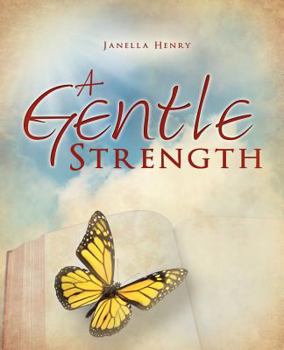 Paperback A Gentle Strength Book