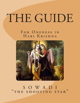 Paperback The Guide: For Oneness in Hari Krishna Book