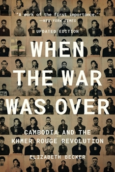 Paperback When the War Was Over: Cambodia and the Khmer Rouge Revolution, Revised Edition Book