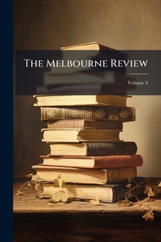 Paperback The Melbourne Review; Volume 4 Book