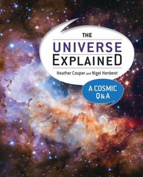 Paperback The Universe Explained: A Cosmic Q and A Book