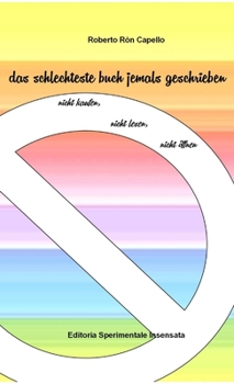 Paperback Das schlechteste buch jemals geschrieben [German] Book