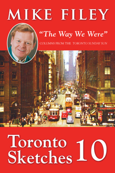 Paperback Toronto Sketches 10: The Way We Were Book