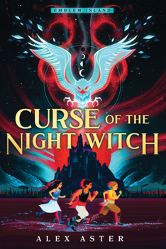 Curse of the Night Witch - Book #1 of the Emblem Island