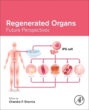 Paperback Regenerated Organs: Future Perspectives Book