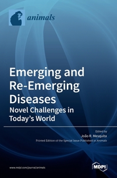 Hardcover Emerging and Re-Emerging Diseases-Novel Challenges in Today's World Book