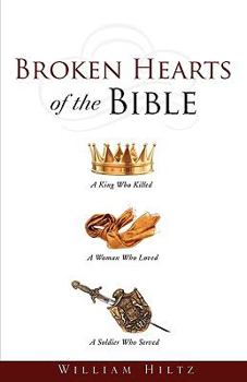 Paperback Broken Hearts of the Bible Book
