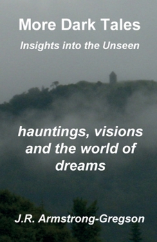 More Dark Tales: Insights into the Unseen