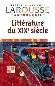 Paperback Anthologie de la Litterature Francaise XIXe Siecle [French] Book