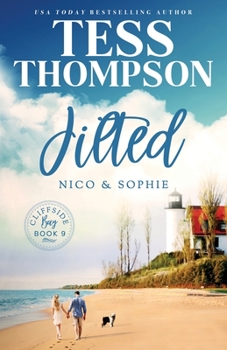 Jilted: Nico and Sophie - Book #9 of the Cliffside Bay