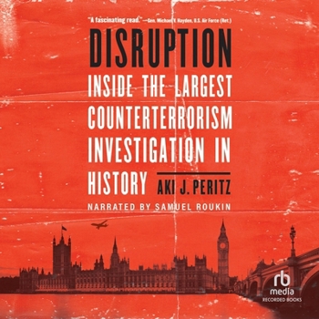 MP3 CD Disruption: Inside the Largest Counterterrorism Investigation in History Book
