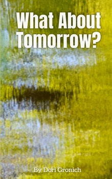 Paperback What About Tomorrow Book