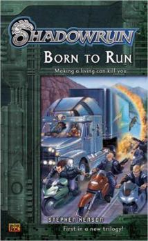 Mass Market Paperback Shadowrun Book #1: Born to Run Book