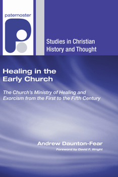 Paperback Healing in the Early Church Book