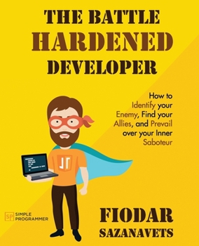 Paperback The Battle Hardened Developer Book
