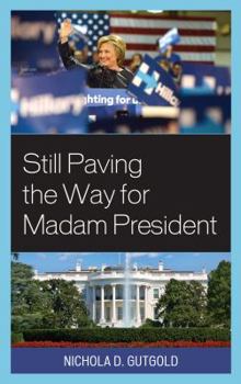 Hardcover Still Paving the Way for Madam President Book