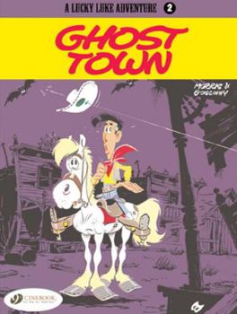 La Ville fantôme (Ghost Town) - Book #25 of the Lucky Luke