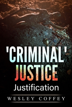 Paperback 'Criminal' Justice: Justification Book