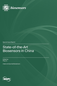 Hardcover State-of-the-Art Biosensors in China Book