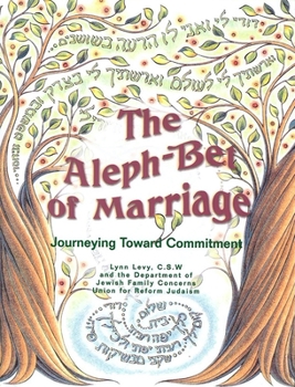 Paperback Aleph-Bet of Marriage: Journeying Toward Commitment (Participant's Guide) Book