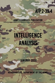 Paperback ATP 2-33.4 Intelligence Analysis: January 2020 Book