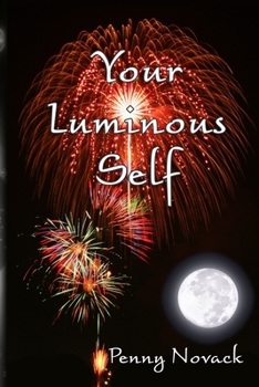 Paperback Your Luminous Self Book
