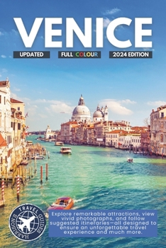 Roaming Through Venice Like a Local: The Ultimate Tourist Companion for Italy's Floating City (Roaming Through Italy Travel Guides)