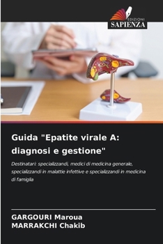 Paperback Guida "Epatite virale A: diagnosi e gestione" [Italian] Book