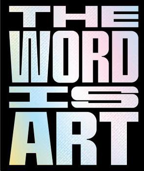 Hardcover The Word Is Art Book