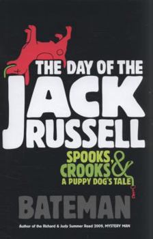 The Day of the Jack Russell - Book #2 of the Mystery Man