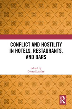 Hardcover Conflict and Hostility in Hotels, Restaurants, and Bars Book