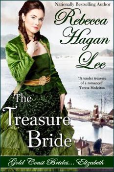 Paperback The Treasure Bride (Gold Coast Brides) Book