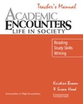 Paperback Academic Encounters: Life in Society: Reading, Study Skills, and Writing Book