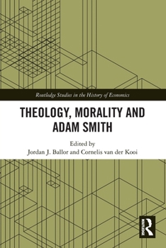 Paperback Theology, Morality and Adam Smith Book