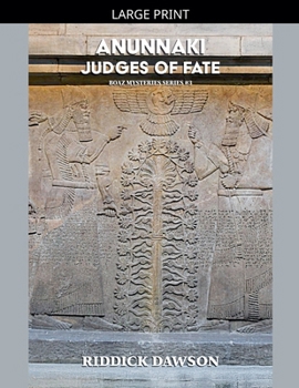Anunnaki, Judges of Fate (Boaz Mysteries)