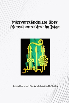 Paperback Missverständnisse Über Menschenrechte Im Islam [German] Book