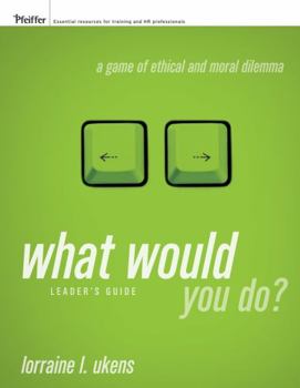 Paperback What Would You Do?: A Game of Ethical and Moral Dilemma Book