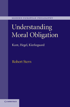 Understanding Moral Obligation - Book  of the Modern European Philosophy