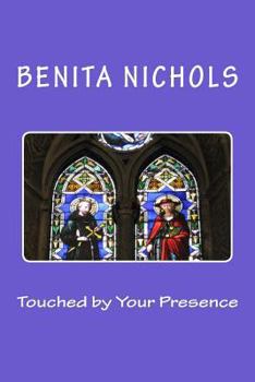 Paperback Touched by Your Presence Book