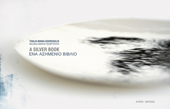 Paperback A Silver Book: Conceptual Object by Thalia Georgoulis [Greek] Book