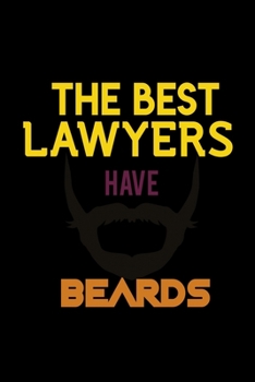 The Best Lawyers Have Beards: Hangman Puzzles | Mini Game | Clever Kids | 110 Lined Pages | 6 X 9 In | 15.24 X 22.86 Cm | Single Player | Funny Great Gift